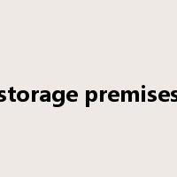 storage premises是什么意思