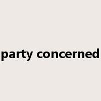 party concerned是什么意思
