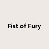 Fist of Fury是什么意思