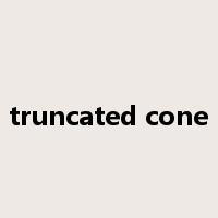 truncated cone是什么意思