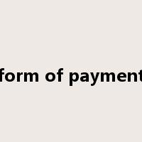 form of payment是什么意思