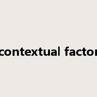 contextual factor是什么意思