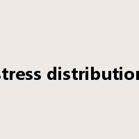 stress distribution是什么意思