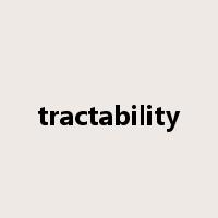 tractability是什么意思