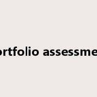 portfolio assessment是什么意思