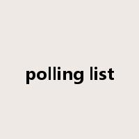 polling list是什么意思