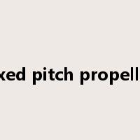 fixed pitch propeller是什么意思
