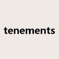 tenements是什么意思