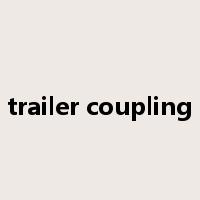 trailer coupling是什么意思