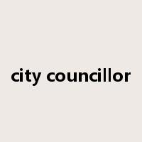 city councillor是什么意思
