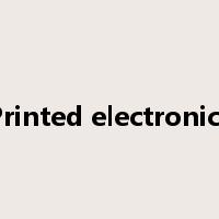 Printed electronics是什么意思