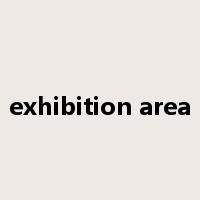 exhibition area是什么意思