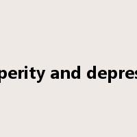 prosperity and depression是什么意思