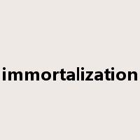 immortalization是什么意思