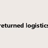 returned logistics是什么意思