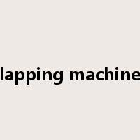 lapping machine是什么意思