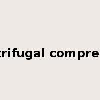 centrifugal compressor是什么意思