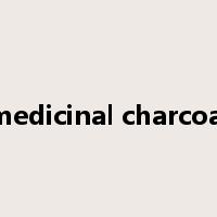 medicinal charcoal是什么意思