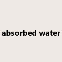 absorbed water是什么意思