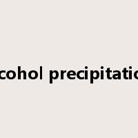 alcohol precipitation是什么意思