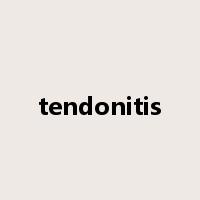 tendonitis是什么意思