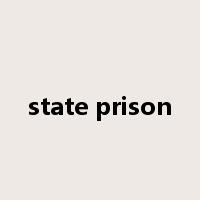 state prison是什么意思
