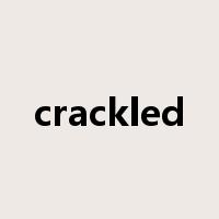 crackled是什么意思