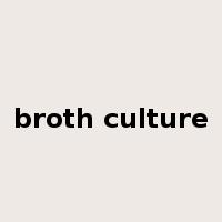 broth culture是什么意思