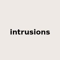 intrusions是什么意思