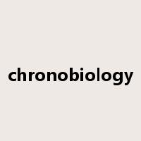 chronobiology是什么意思