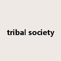tribal society是什么意思