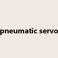 pneumatic servo是什么意思