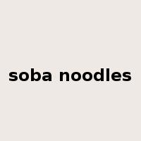 soba noodles是什么意思
