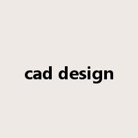 cad design是什么意思