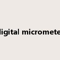 digital micrometer是什么意思