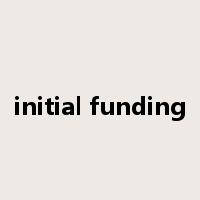 initial funding是什么意思