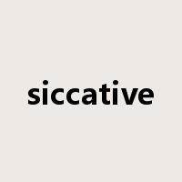 siccative是什么意思