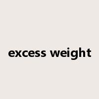 excess weight是什么意思
