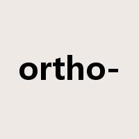 ortho-是什么意思