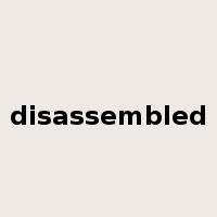 disassembled是什么意思