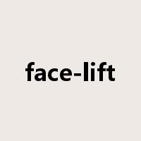 face-lift是什么意思