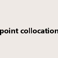point collocation是什么意思