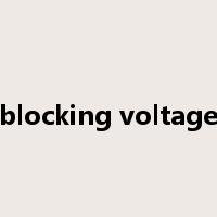 blocking voltage是什么意思