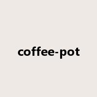 coffee-pot是什么意思