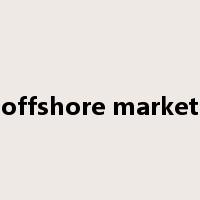 offshore market是什么意思