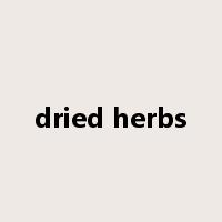 dried herbs是什么意思