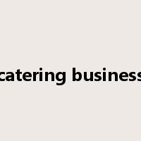 catering business是什么意思