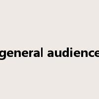 general audience是什么意思