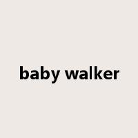baby walker是什么意思