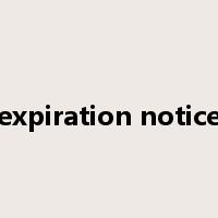 expiration notice是什么意思